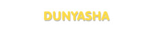 Der Vorname Dunyasha