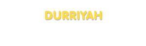 Der Vorname Durriyah