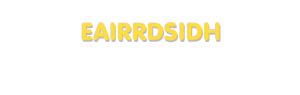 Der Vorname Eairrdsidh