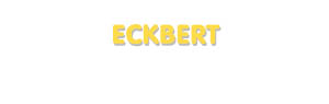 Der Vorname Eckbert