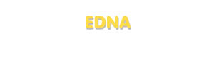 Der Vorname Edna