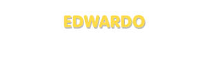 Der Vorname Edwardo