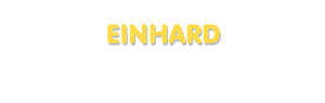 Der Vorname Einhard