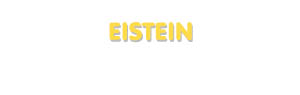 Der Vorname Eistein
