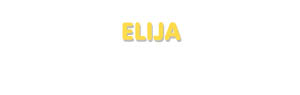 Der Vorname Elija