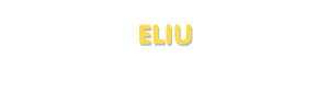 Der Vorname Eliu