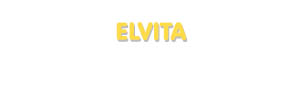 Der Vorname Elvita