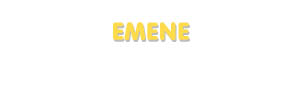 Der Vorname Emene