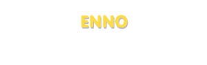 Der Vorname Enno
