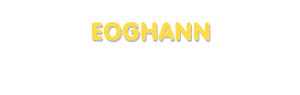 Der Vorname Eoghann
