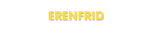 Der Vorname Erenfrid