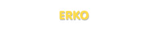 Der Vorname Erko