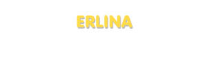 Der Vorname Erlina