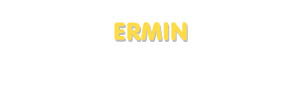 Der Vorname Ermin