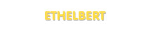 Der Vorname Ethelbert