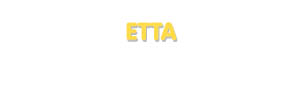 Der Vorname Etta