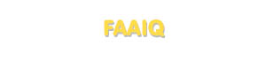Der Vorname Faaiq