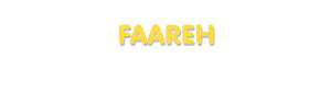 Der Vorname Faareh