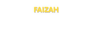 Der Vorname Faizah