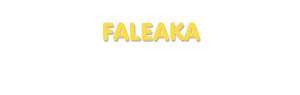Der Vorname Faleaka