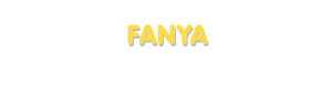 Der Vorname Fanya