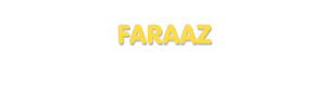 Der Vorname Faraaz