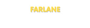 Der Vorname Farlane