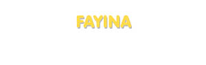 Der Vorname Fayina