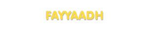 Der Vorname Fayyaadh