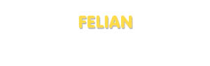Der Vorname Felian