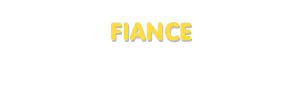 Der Vorname Fiance