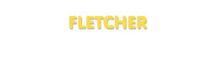 Der Vorname Fletcher