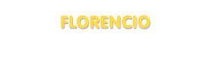 Der Vorname Florencio
