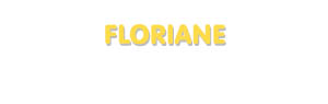 Der Vorname Floriane