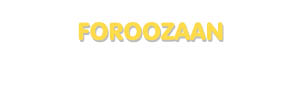 Der Vorname Foroozaan