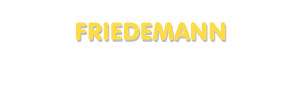 Der Vorname Friedemann