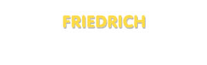 Der Vorname Friedrich