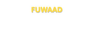 Der Vorname Fuwaad