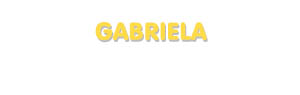 Der Vorname Gabriela