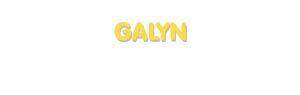 Der Vorname Galyn