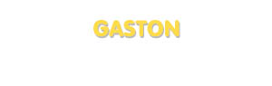 Der Vorname Gaston