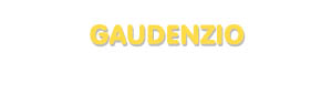 Der Vorname Gaudenzio