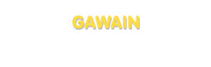 Der Vorname Gawain