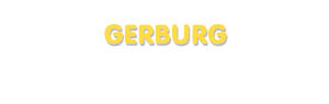 Der Vorname Gerburg
