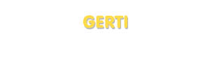 Der Vorname Gerti