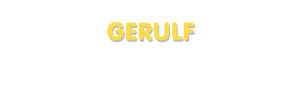 Der Vorname Gerulf