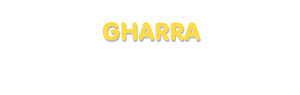 Der Vorname Gharra