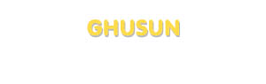 Der Vorname Ghusun