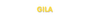 Der Vorname Gila