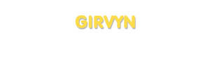 Der Vorname Girvyn